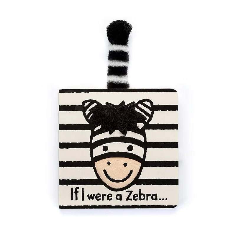 Jellycat : If I Were A Zebra Board Book