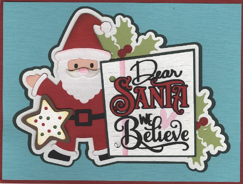 Dear Santa We Believe Title Diecut