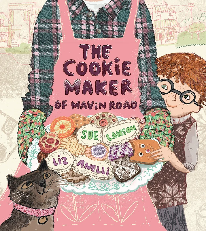 The Cookie Maker of Mavin Road (Sue Lawson, Liz Anelli)