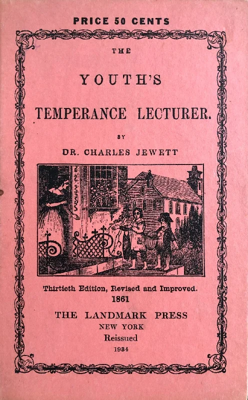 (Temperance) Charles Jewett. The Youth's Temperance Lecturer.