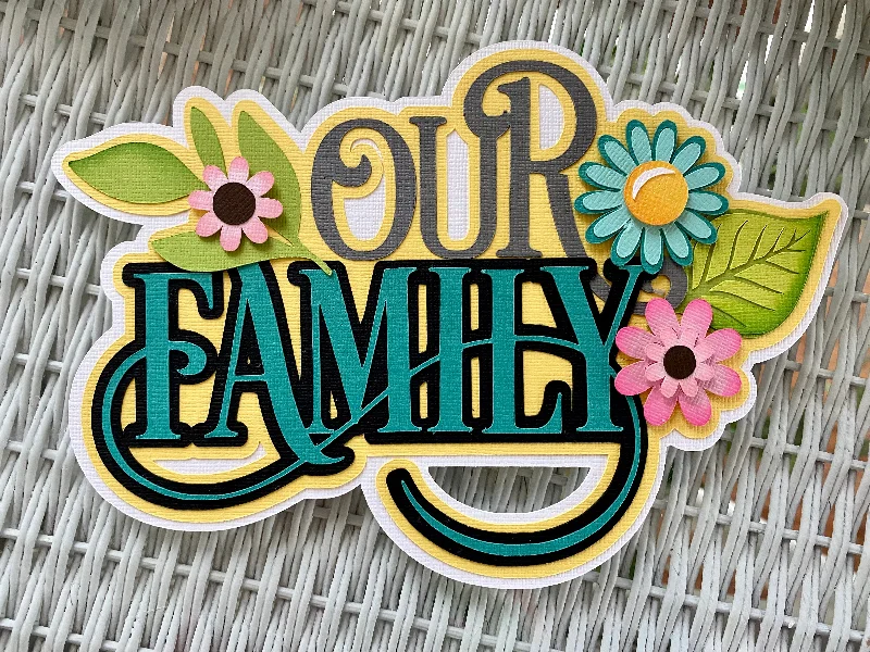 Our Family Diecut