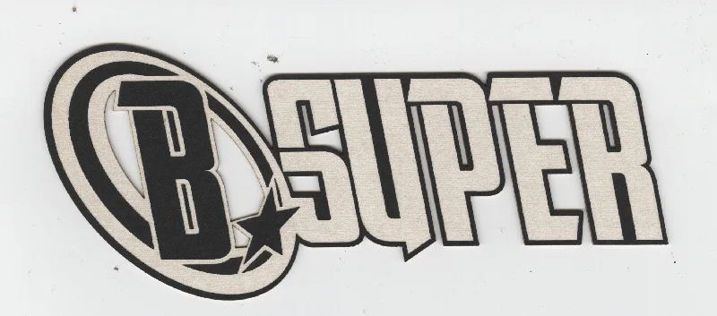 Laser Diecut: B-Super